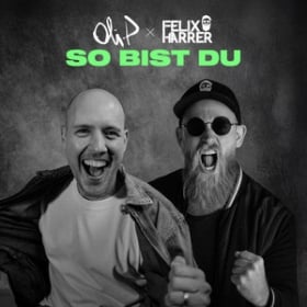 OLI.P X FELIX HARRER - SO BIST DU